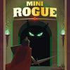Mini Rogue